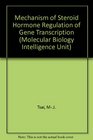 Mechanism of Steroid Hormone Regulation of Gene Transcription