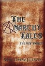 Anarchy Tales the New World