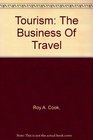Tourism The Business Of Travel