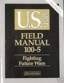 US Army Field Manual 1005 Fighting Future Wars