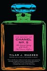 The Secret of Chanel No 5 The Intimate History of the World's Most Famous Perfume