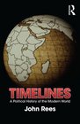 Timelines A Political History of the Modern World