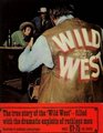 Pictorial History of the Wild West