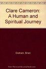 Clare Cameron A Human and Spiritual Journey