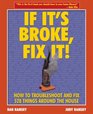 If It's Broke Fix It