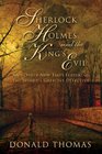 Sherlock Holmes and the King's Evil: And Other New Tales Featuring the World's Greatest Detective