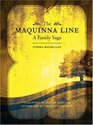 Maquinna Line The A Family Saga
