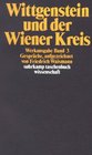 Ludwig Wittgenstein und der Wiener Kreis Gesprche aufgezeichnet von Friedrich Waismann