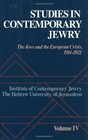 Studies in Contemporary Jewry: Volume IV:  The Jews and the European Crisis, 1914-1921 (Vol 4)