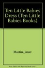 Ten Little Babies Dress