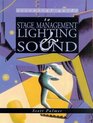Essential Guide to Stage Management Lighting and Sound