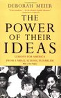 The Power of Their Ideas  Lessons from America from a Small School in Harlem