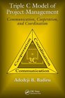 Triple C Model of Project Management Communication Cooperation and Coordination
