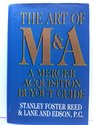 Art of M and A Merger/Acquisition/Buyout Guide