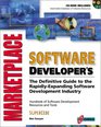 Software Developer's Marketplace The Definitive Guide to the Multibillion Dollar Software Development Industry