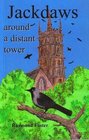 Jackdaws Around a Distant Tower