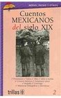 Cuentos mexicanos del siglo XIX / Nineteenth Century Mexican Tales