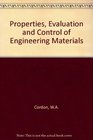 Properties Evaluation and Control of Engineering Materials