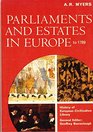 Parliaments and estates in Europe to 1789