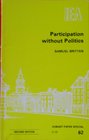 Participation Without Politics