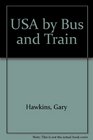 USA by Bus and Train