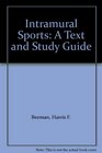 Intramural Sports A Text and Study Guide