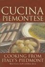 Cucina Piemontese Cooking from Italy's Piedmont