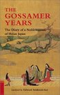 The Gossamer Years The Diary of a Noblewoman of Heian Japan