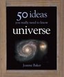 50 Ideas You Really Need to Know Universe