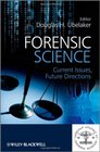 Forensic Science Current Issues Future Directions