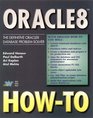 Oracle8 HowTo The Definitive Oracle8 ProblemSolver