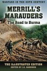 Merrill's Marauders  The Road to Burma Warfare in the 20th Century