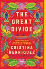 The Great Divide: A Historical Novel of the Panama Canal