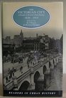 The Victorian City A Reader in British Urban History 18201914