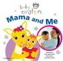 Baby Einstein Mama and Me