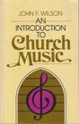 An Introduction to Church Music