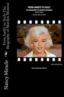 From Sardi's to Sicily The Biography of Marilyn Monroe Marilyn's Secrets fifty years after her death
