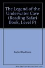 The Legend of the Underwater Cave