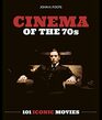 Cinema of the 70s: 101 Iconic Movies