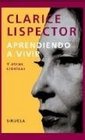 Aprendiendo a vivir/ Learning to Live Y Otras Cronicas/ and Other Chronicles