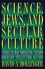 Science Jews and Secular Culture