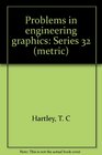 Problems in engineering graphics Series 32