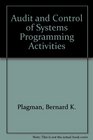 Audit and Control of Systems Programming Activities