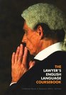 The Lawyer's English Language Coursebook