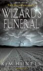 Wizard's Funeral The Red Pavilions Book Two