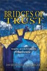 Bridges of Trust Making Accountability Authentic