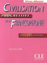 Civilisation Progressive de La Francophonie Textbook