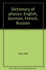 Worterbuch Physik Englisch Deutsch Franzosisch Russisch  mit etwa 75 000 Wortstellen