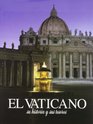 El Vaticano su historia y sus tesoros