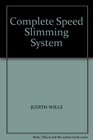 COMPLETE SPEED SLIMMING SYSTEM